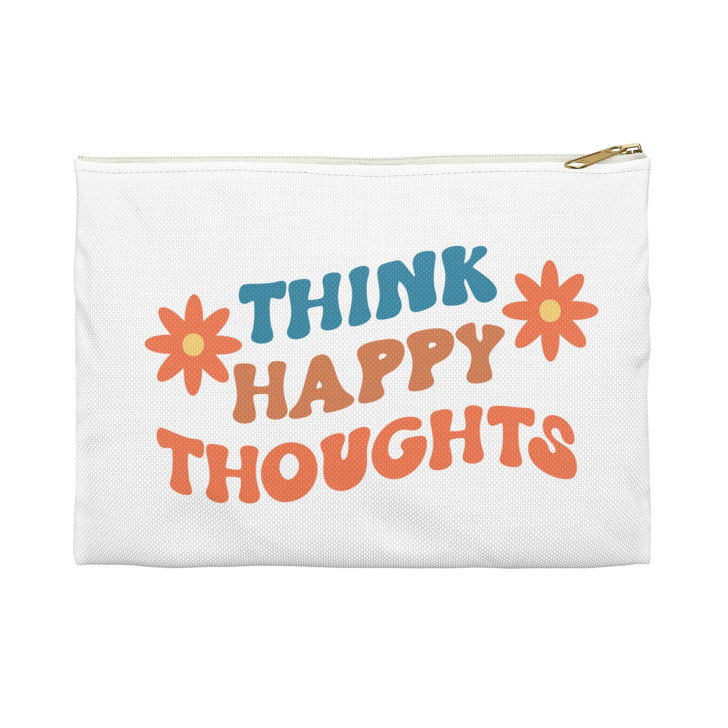 Think Happy Thoughts - Positive Kosmetiktasche und Reiseetui
