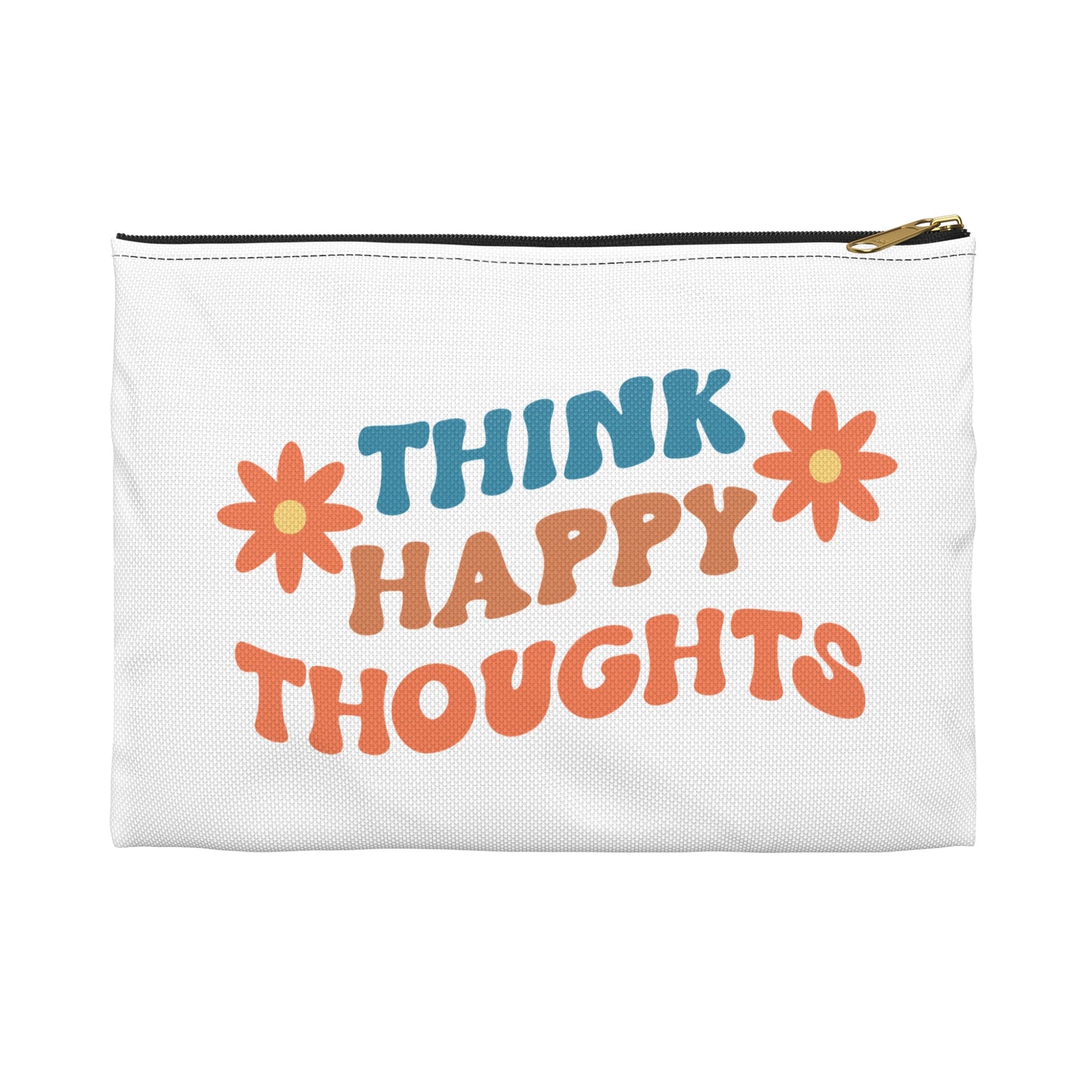 Think Happy Thoughts - Positive Kosmetiktasche und Reiseetui